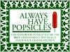 Always Have Popsicles: The Handbook to Help You Be the Best Grandparent