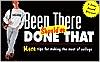 Been There, Should Have Done That: More Tips for Making the Most of College