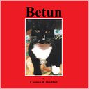 Betun by Carmen & Jim Holt: NOOK Book Cover