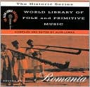 World Library of Folk and Primitive Music, Vol. XVII: Romania