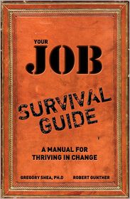 Your Job Survival Guide by Gregory Shea PhD: Book Cover