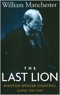 The Last Lion by William Manchester: Book Cover