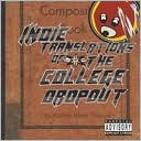 The Kanye West Tribute: Indie Translations of the College Dropout