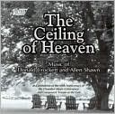 The Ceiling of Heaven: Music of Donald Crockett and Allen Shawn