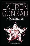 Starstruck (Fame Game Series #2) by Lauren Conrad: Book Cover