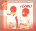 Reboot: Notes for the Next Generation