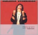 Melissa Etheridge [Deluxe Edition]