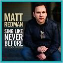 Sing Like Never Before: The Essential Collection by Matt Redman: CD Cover