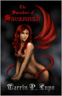 The Succubus of Savannah - Horror Occult Demons short stories by Tarrin P. Lupo: NOOK Book Cover