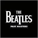 Past Masters [Remastered] by The Beatles: Vinyl LP Cover