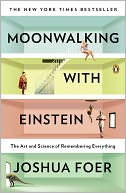 Moonwalking with Einstein by Joshua Foer: Book Cover