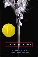 Looking for Alaska by John Green: Book Cover