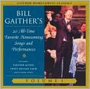 Gaither Homecoming Classics, Vol. 1