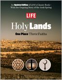LIFE Holy Lands by Life Magazine Editors: Book Cover