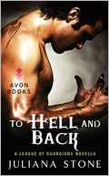 To Hell and Back by Juliana Stone: Book Cover