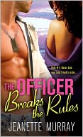 Officer Breaks the Rules by Jeanette Murray: Book Cover