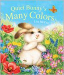Quiet Bunny's Many Colors by Lisa McCue: Book Cover