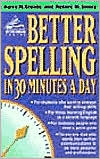 Better Spelling in 30 Minutes a Day