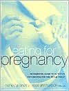 Eating for Pregnancy: An Essential Guide to Nutrition with Recipes for the Whole Family