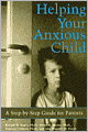 Helping Your Anxious Child