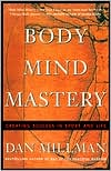 Body Mind Mastery : Training for Sport and Life