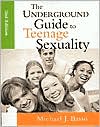 The Underground Guide to Teenage Sexuality