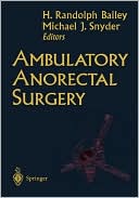 Ambulatory Anorectal Surgery