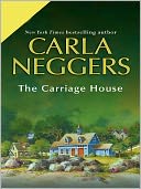 The Carriage House by Carla Neggers: NOOK Book Cover