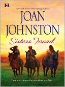 Sisters Found by Joan Johnston: NOOK Book Cover