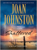 Shattered by Joan Johnston: NOOK Book Cover