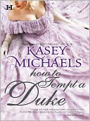 How to Tempt a Duke by Kasey Michaels: NOOK Book Cover