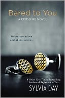 Bared to You by Sylvia Day: Book Cover