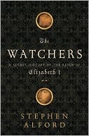 The Watchers by Stephen Alford: Book Cover