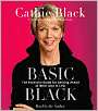 Basic Black: The Essential Guide for Getting Ahead at Work (and in Life)