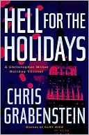 Hell for the Holidays: A Christopher Miller Holiday Thriller