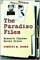 The Paradiso Files: Boston's Unknown Serial Killer