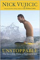Unstoppable by Nick Vujicic: Book Cover