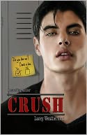 Crush by Lacey Weatherford: NOOK Book Cover