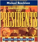 Presidents: From Washington to Bush- Every President in Depth