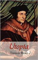 Thomas More's Utopia