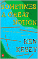 Sometimes a Great Notion