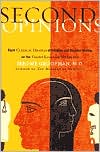 Second Opinions: 8 Clinical Dramas Intuition Decision Making Front Lines Medn