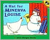 A Hat for Minerva Louise
