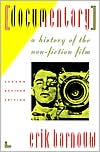 Documentary: A History of the Non-Fiction Film