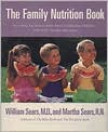 Family Nutrition Book: Everything You Need to Know about Feeding Yourself and Your Child