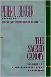 The Sacred Canopy: Elements of a Sociological Theory of Religion