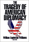 Tragedy of American Diplomacy