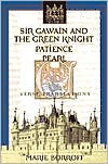 Sir Gawain and the Green Knight: Patience, and Pearl: Verse Translations
