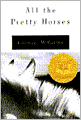 All the Pretty Horses (Border Trilogy Series #1)