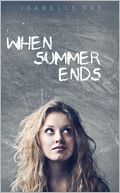 When Summer Ends by Isabelle Rae: NOOK Book Cover